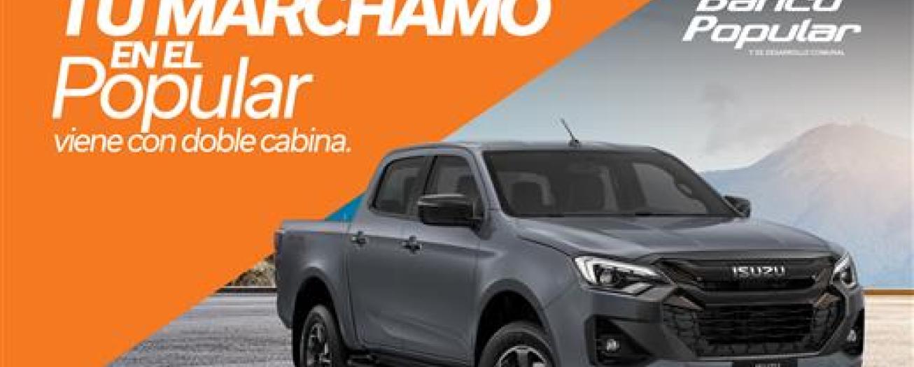 ¡Pague su Marchamo con el Popular y participe por un pick-up Isuzu D-Max y millones en premios!